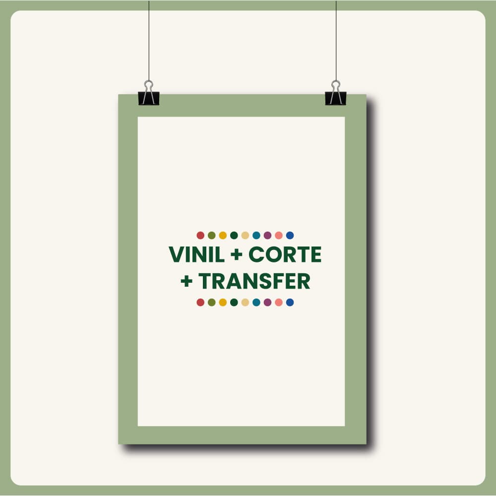 Vinil + corte + transfer